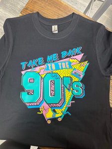Take Me Back to the 90s Tee!