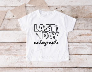 Last Day Autograph Tees!