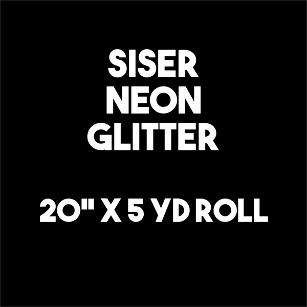 Siser® Neon Glitter 5 Yd Roll